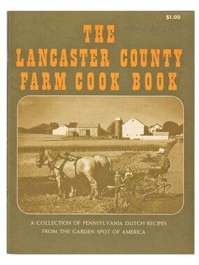 Vintage 1968 Cookbook The Lancaster County PA Pennsylvania Farm Cook Book
